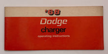 Original 1968 Dodge Charger Operating Instructions #81-270-8269