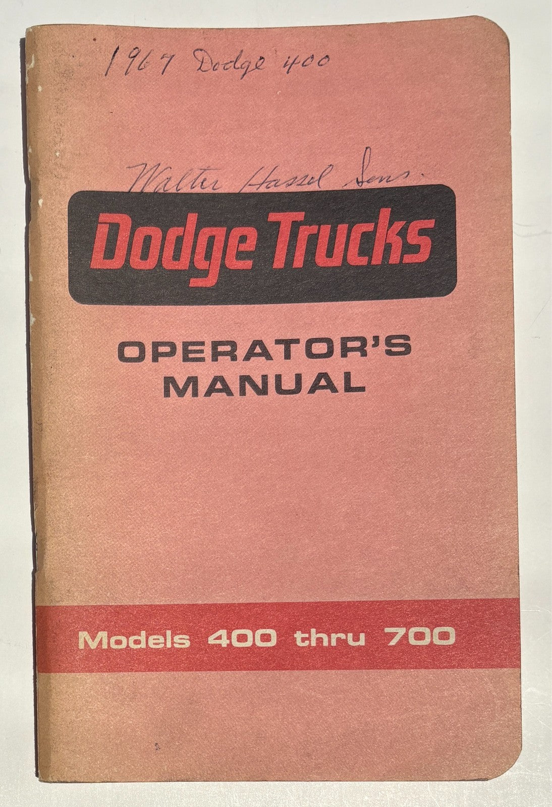 Original 1967 Dodge Trucks Operator's Manual Models 400-700 #81-370-6365