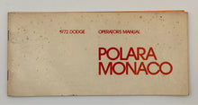 Original 1972 Dodge Polara & Monaco Operators Manual #81-270-2270