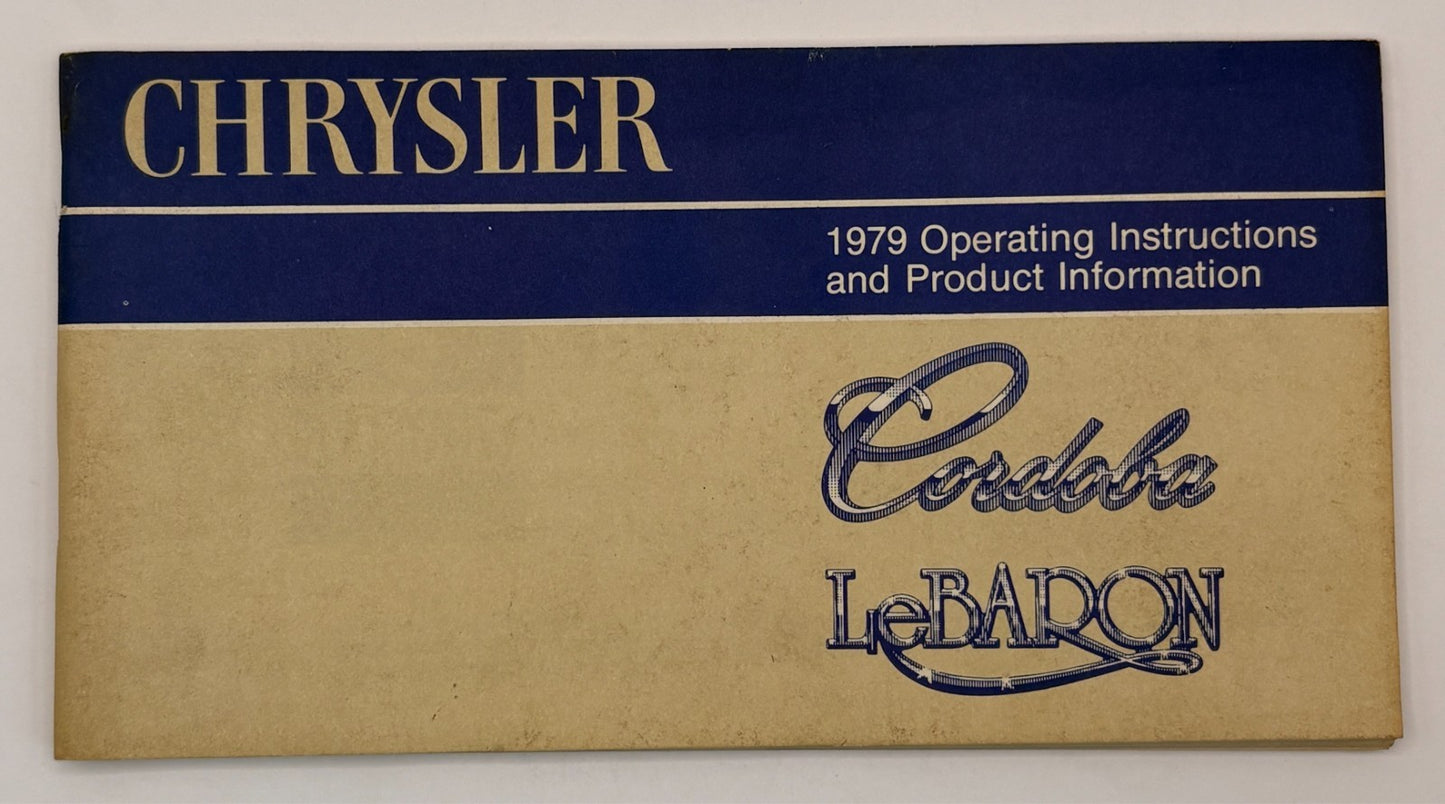 Original 1979 Chrysler Operating Instructions Cordoba & LeBaron #81-270-9104