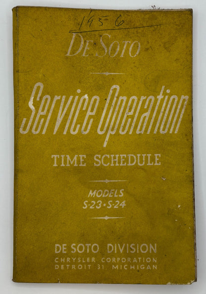 Original 1956 DeSoto Service Operation Time Schedule Manual #D-15653