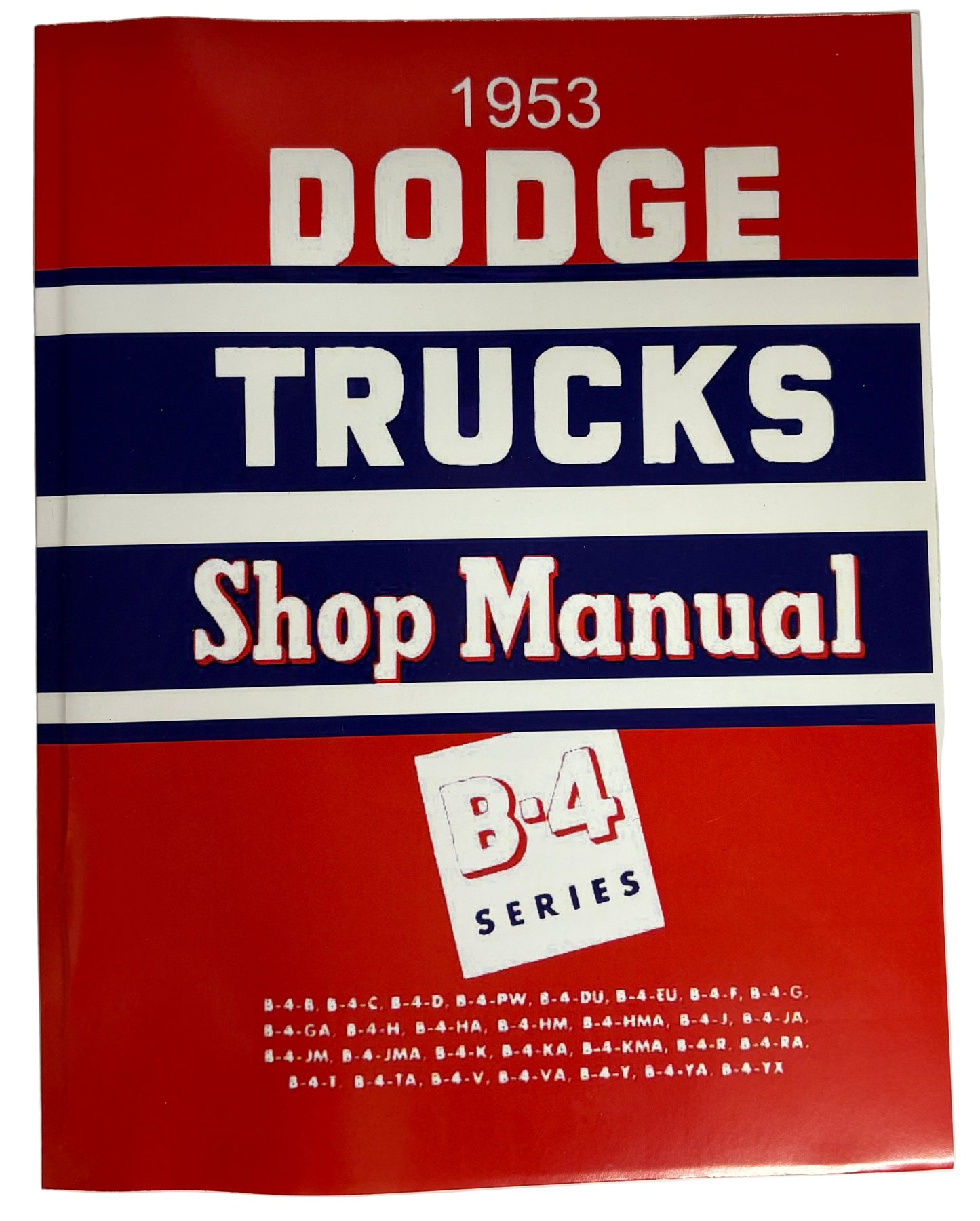 Shop Manual B-4 Trucks